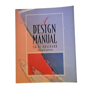 A Design Manual by Shirl Brainard Second Edition